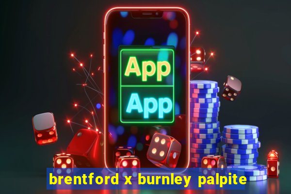 brentford x burnley palpite